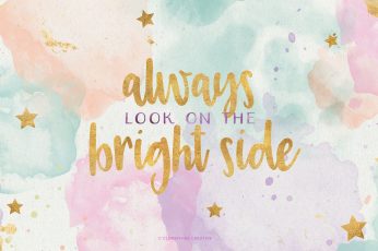 Always look on the bright side