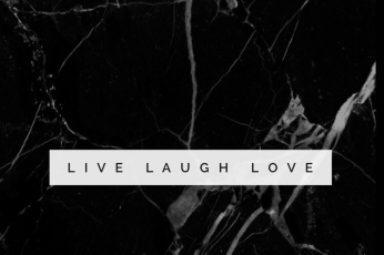Live laugh love wallpaper, black marble