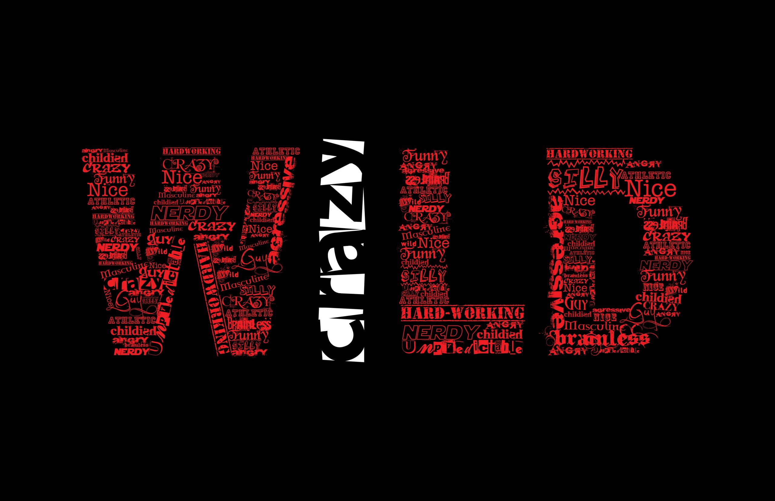 Wallpaper red and white WILD text, humor, quote, simple background, black