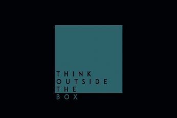 Think Outside The Box wallpaper, simple background, motivational, quote