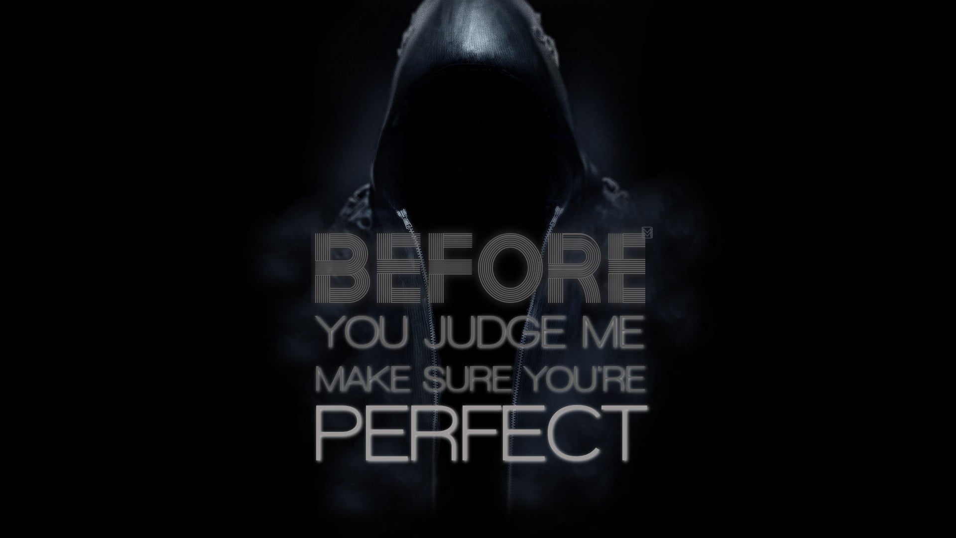 Before you judge me make sure you're perfect wallpaper, quote