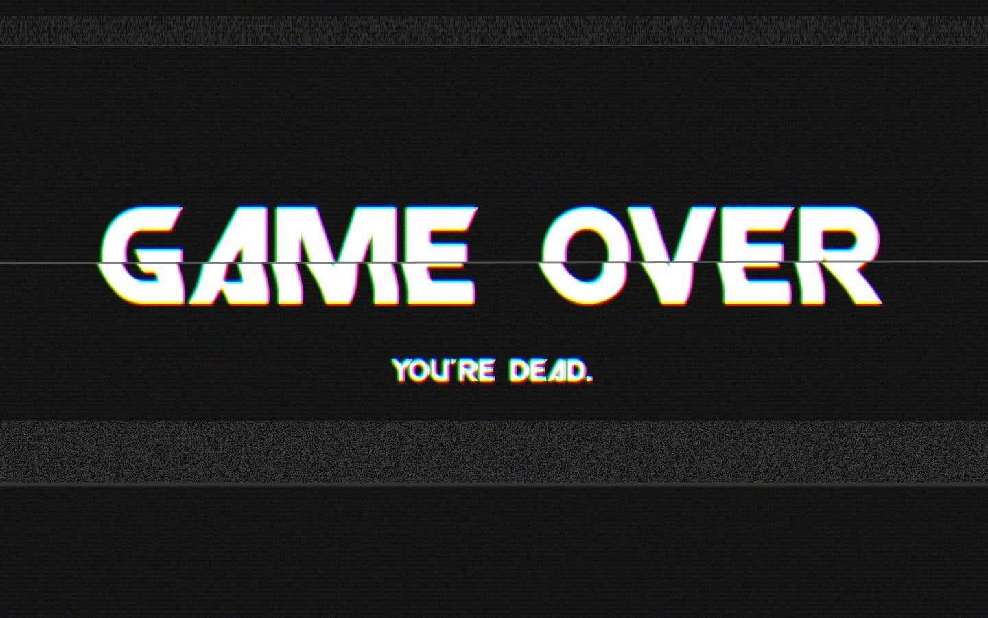 Wallpaper Game Over You're Dead text overlay, video games, glitch art, western script