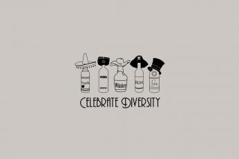 Celebrate Diversity wallpaper, quote, alcohol, humor