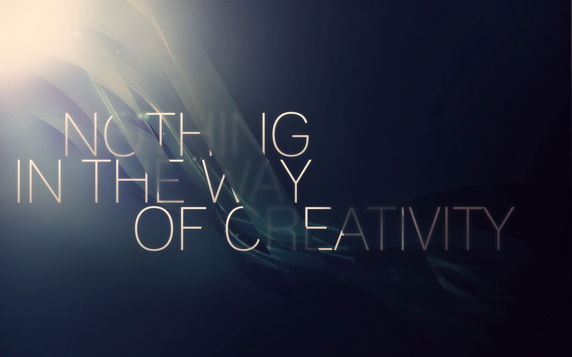 Nothing in the Way of Creativity wallpaper, quote
