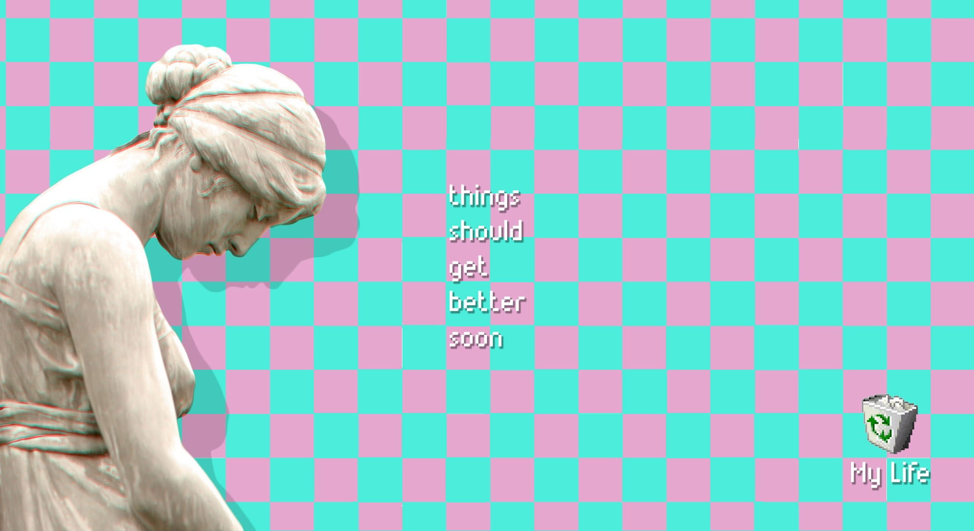 Wallpaper Things Should Get Better Soon Quote, Vaporwave