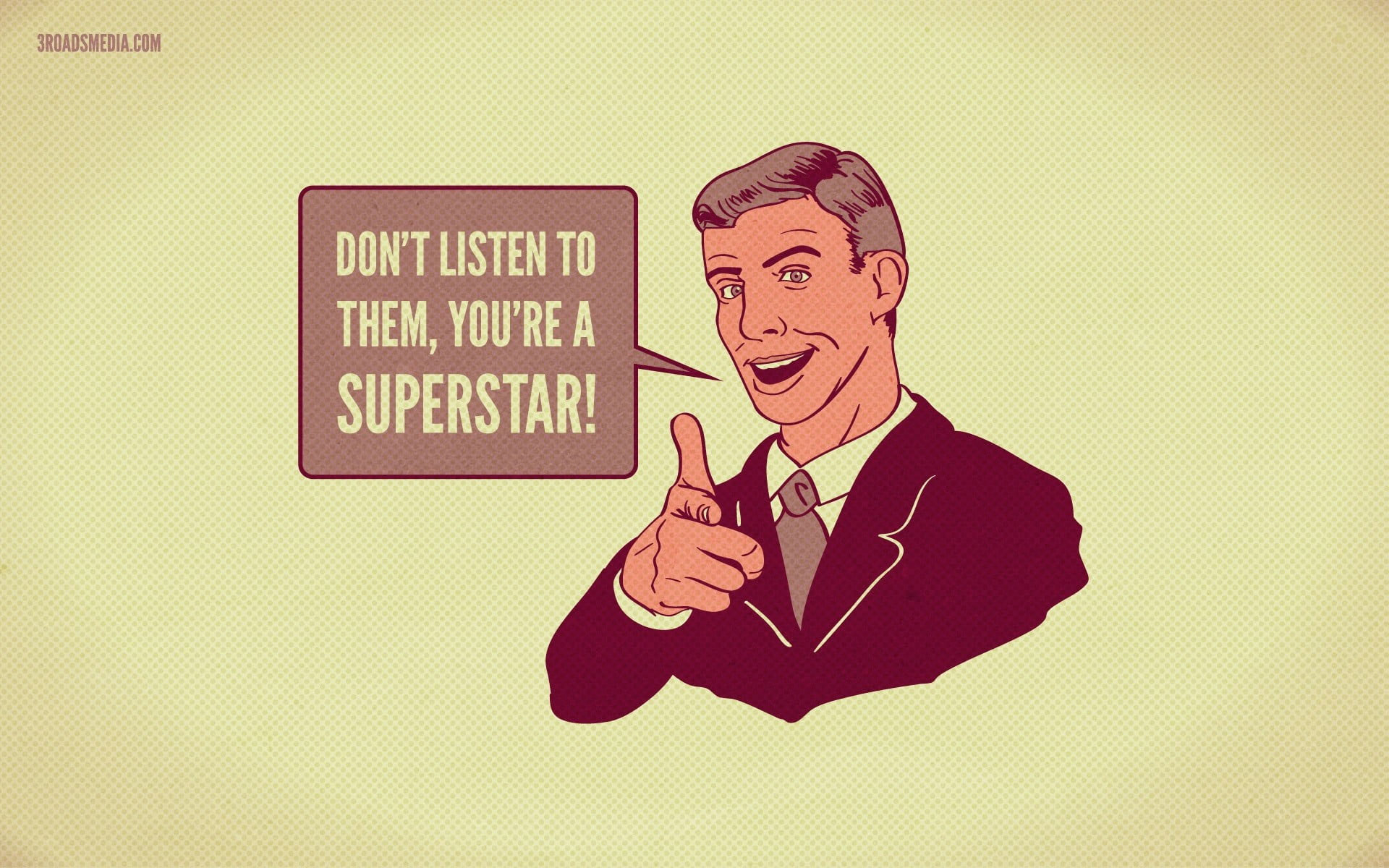 Wallpaper Don't Listen To Them,You're a Superstar!, Quote