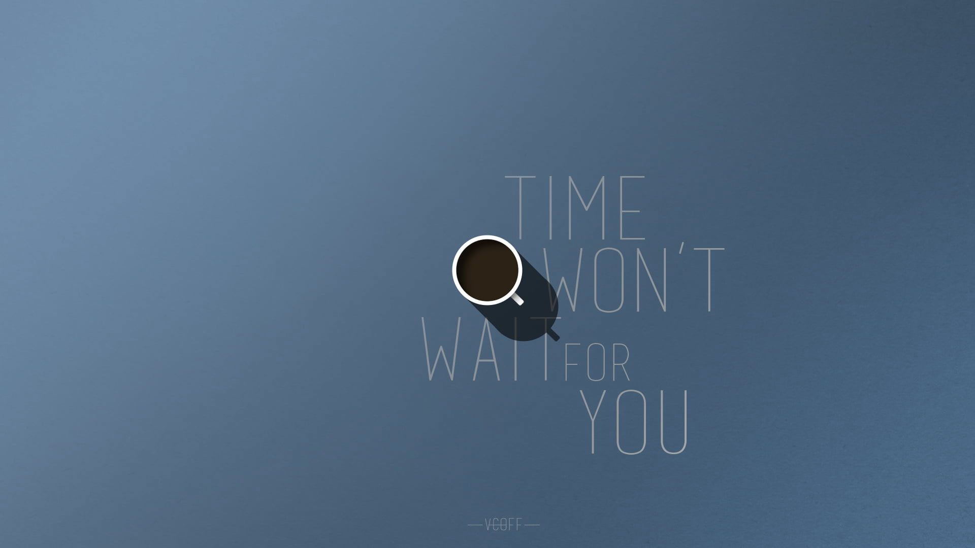 Wallpaper Time Won't Wait For You, Style, Labels, Coffee