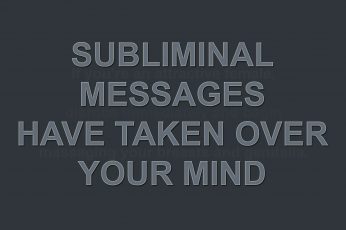 Wallpaper Subliminal Messages Have Taken Over Your Mind, Funny