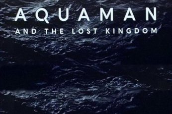Aquaman And The Lost Kingdom 2023 Full Hd Wallpaper 4k